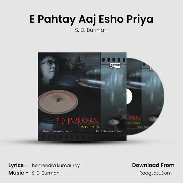 E Pahtay Aaj Esho Priya Song mp3 | S. D. Burman