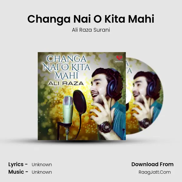 Changa Nai O Kita Mahi Song mp3 | Ali Raza Surani