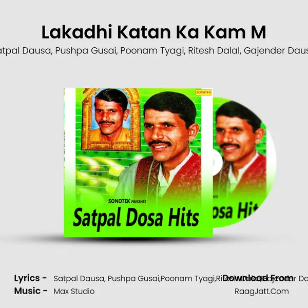 Lakadhi Katan Ka Kam M mp3 song