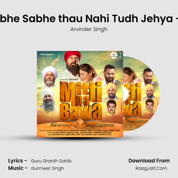 Dithe sabhe Sabhe thau Nahi Tudh Jehya - Part 02 Song mp3 | Arvinder Singh