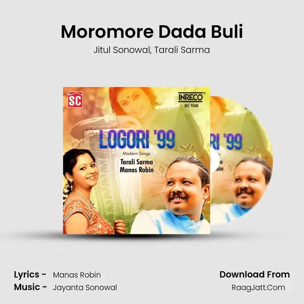 Moromore Dada Buli mp3 song