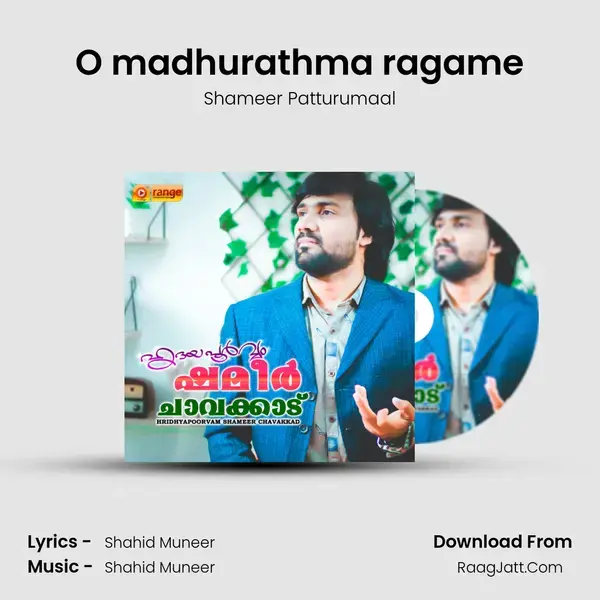 O madhurathma ragame mp3 song