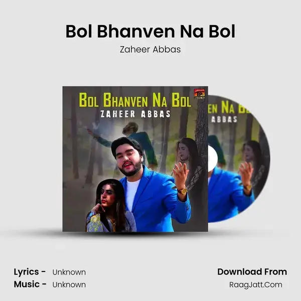 Bol Bhanven Na Bol mp3 song