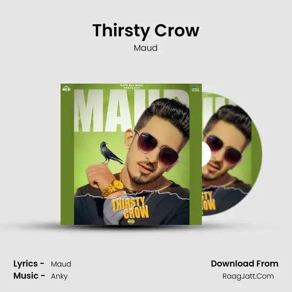 Thirsty Crow Song mp3 | Maud