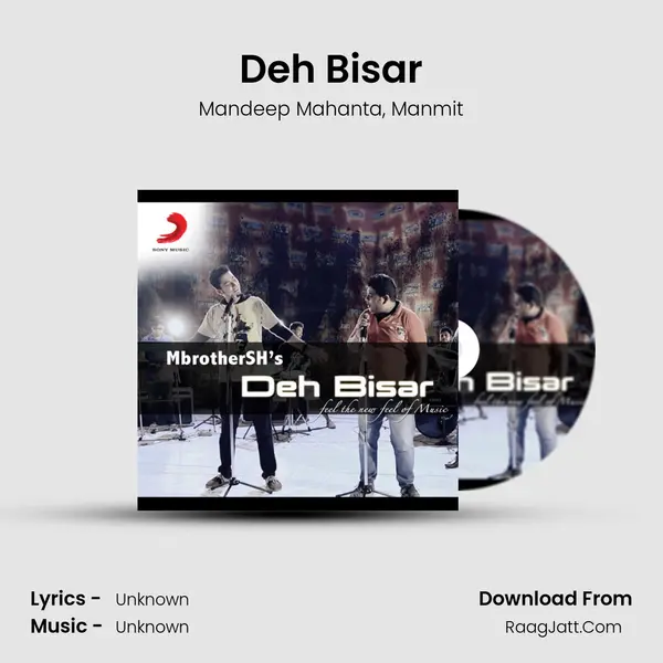 Deh Bisar Song mp3 | Mandeep Mahanta