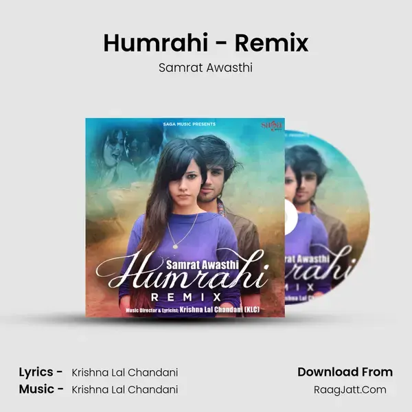 Humrahi - Remix Song mp3 | Samrat Awasthi