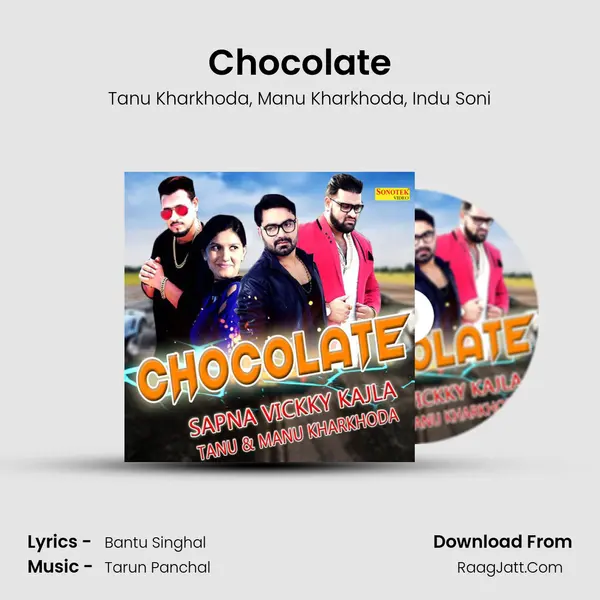 Chocolate Song mp3 | Tanu Kharkhoda