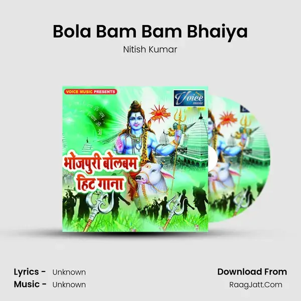 Bola Bam Bam Bhaiya Song mp3 | Nitish Kumar