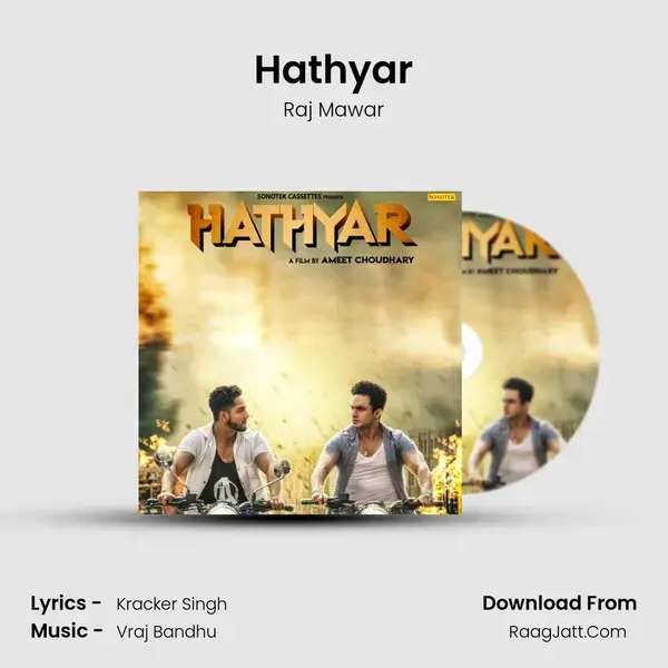 Hathyar - Raj Mawar