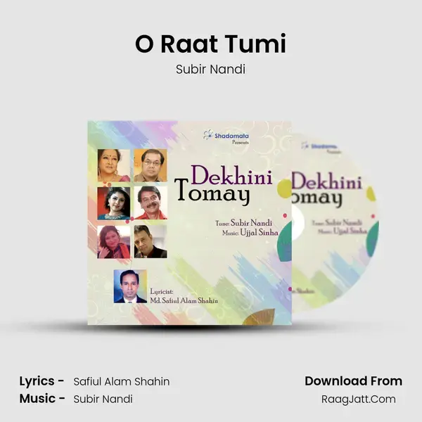 O Raat Tumi Song mp3 | Subir Nandi