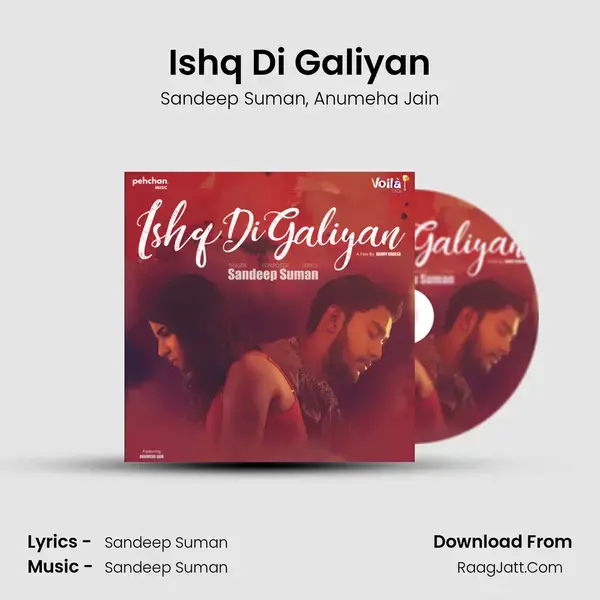 Ishq Di Galiyan Song mp3 | Sandeep Suman