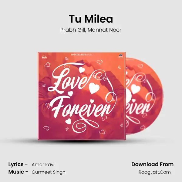 Tu Milea Song mp3 | Prabh Gill