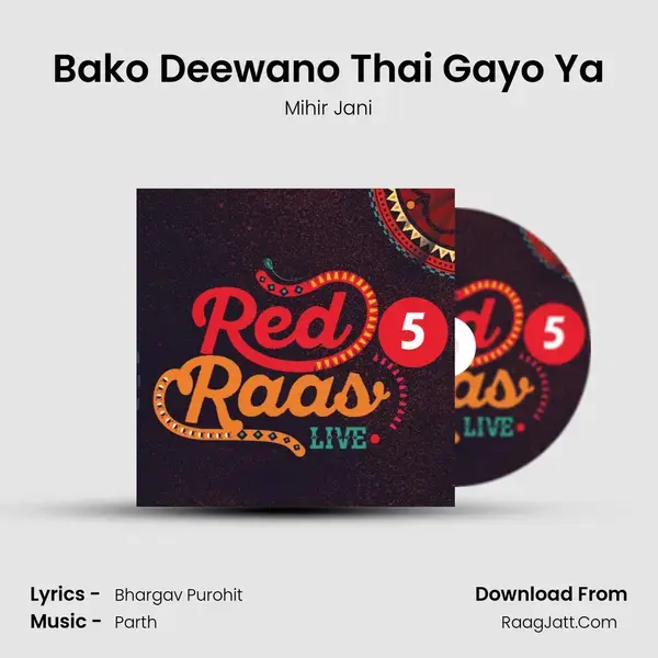 Bako Deewano Thai Gayo Ya mp3 song