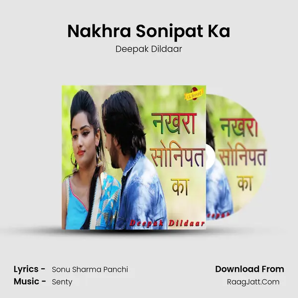 Nakhra Sonipat Ka mp3 song