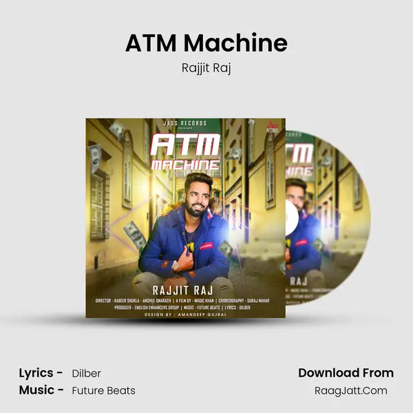 ATM Machine Song mp3 | Rajjit Raj