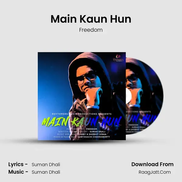 Main Kaun Hun - Freedom