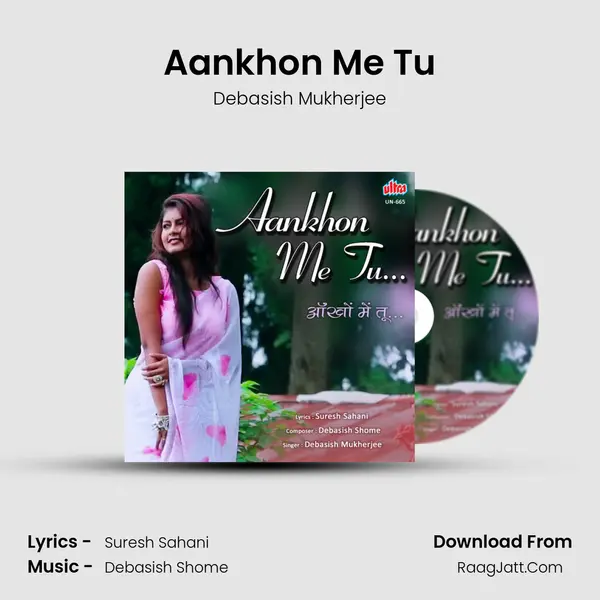 Aankhon Me Tu mp3 song