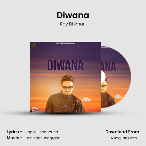 Diwana Song mp3 | Ray Dhiman