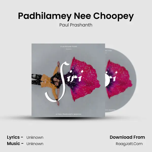 Padhilamey Nee Choopey mp3 song