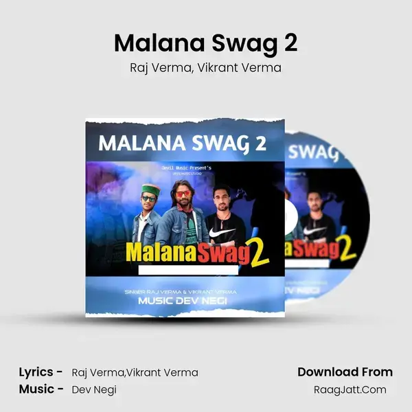 Malana Swag 2 mp3 song