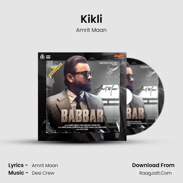 Kikli Song mp3 | Amrit Maan