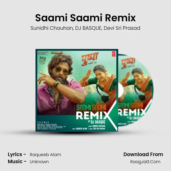 Saami Saami Remix(Remix By Dj Basque) mp3 song