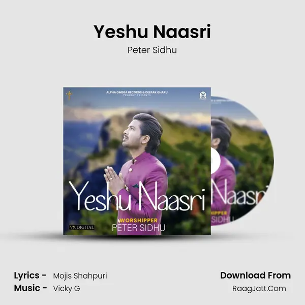 Yeshu Naasri Song mp3 | Peter Sidhu