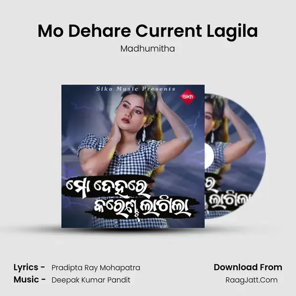 Mo Dehare Current Lagila mp3 song