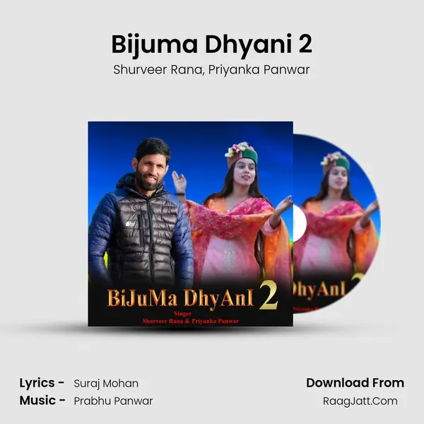 Bijuma Dhyani 2 mp3 song