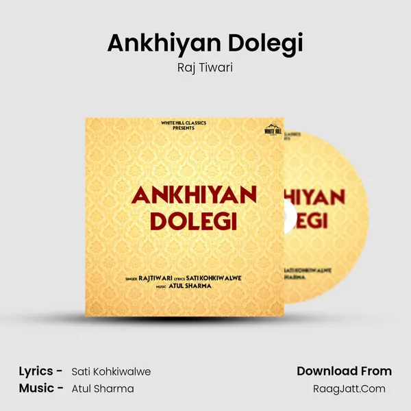 Ankhiyan Dolegi mp3 song