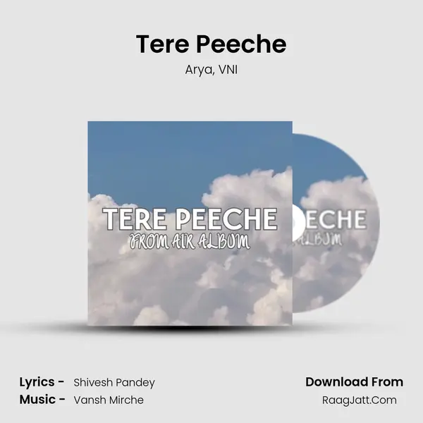 Tere Peeche mp3 song