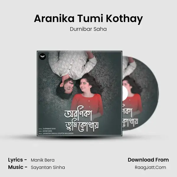 Aranika Tumi Kothay mp3 song