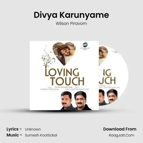 Divya Karunyame Song mp3 | Wilson Piravom