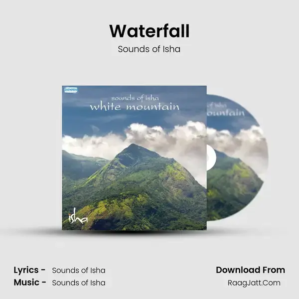 Waterfall Song mp3 | Sounds of Isha