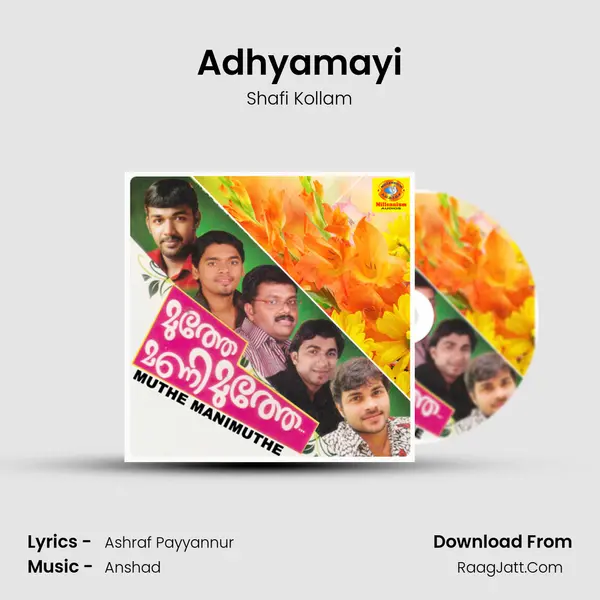 Adhyamayi Song mp3 | Shafi Kollam