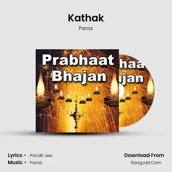 Kathak Song mp3 | Paras