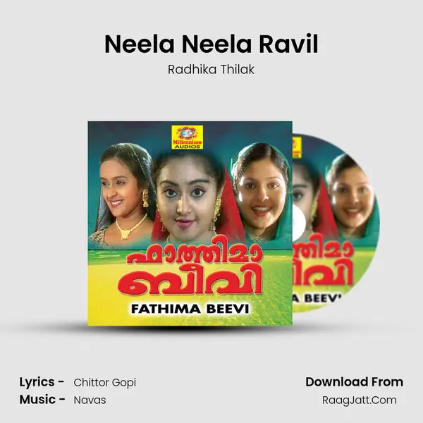 Neela Neela Ravil Song mp3 | Radhika Thilak