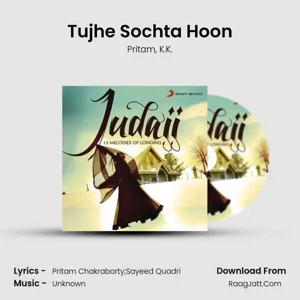 Tujhe Sochta Hoon Song mp3 | Pritam