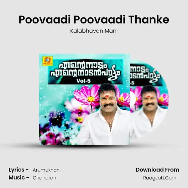 Poovaadi Poovaadi Thanke mp3 song