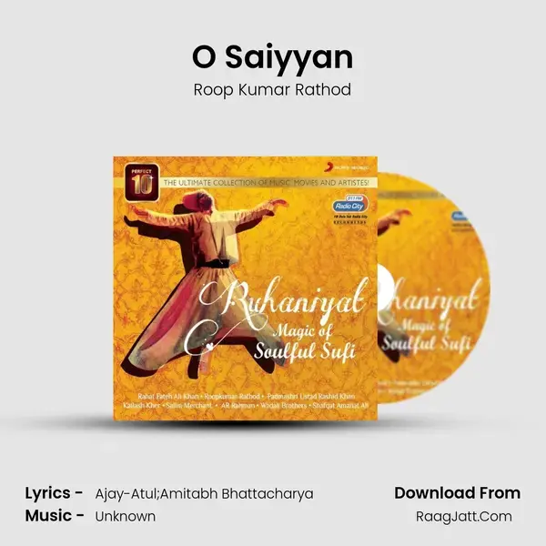 O Saiyyan Song mp3 | Roop Kumar Rathod