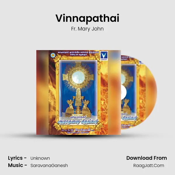 Vinnapathai Song mp3 | Fr. Mary John