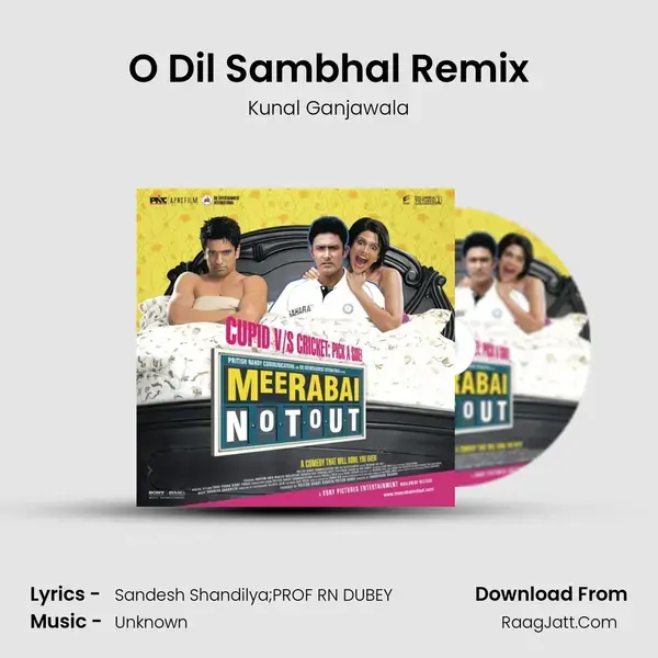 O Dil Sambhal Remix Song mp3 | Kunal Ganjawala