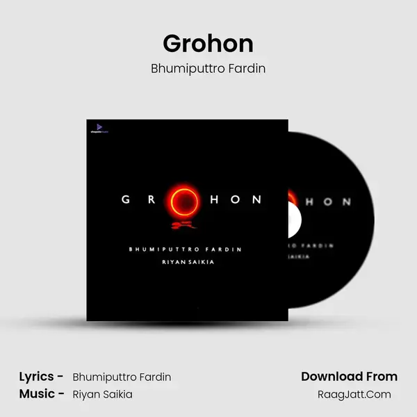 Grohon Song mp3 | Bhumiputtro Fardin