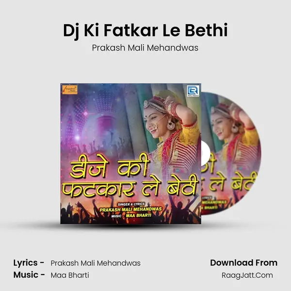 Dj Ki Fatkar Le Bethi mp3 song