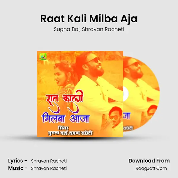 Raat Kali Milba Aja mp3 song