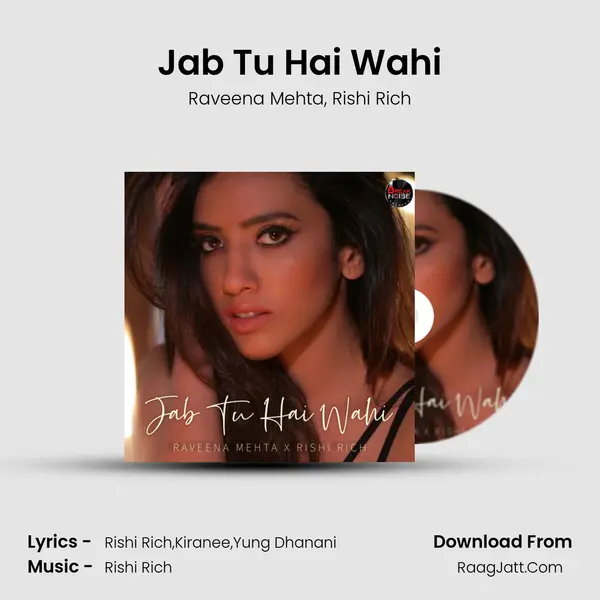 Jab Tu Hai Wahi mp3 song