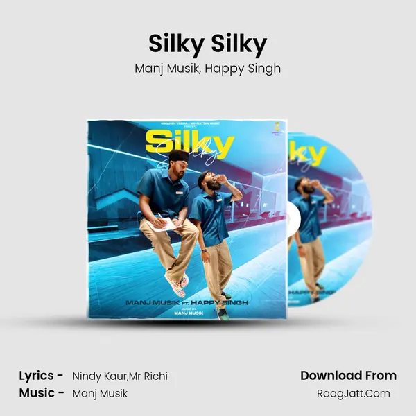 Silky Silky mp3 song