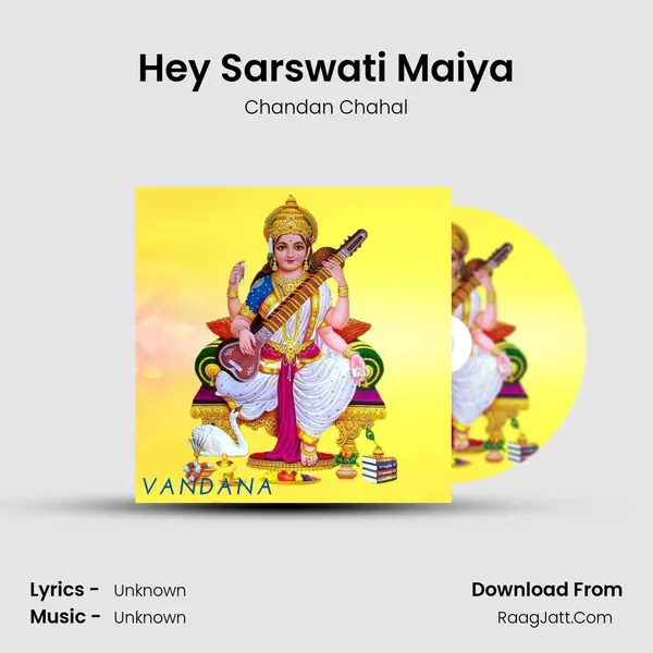 Hey Sarswati Maiya mp3 song