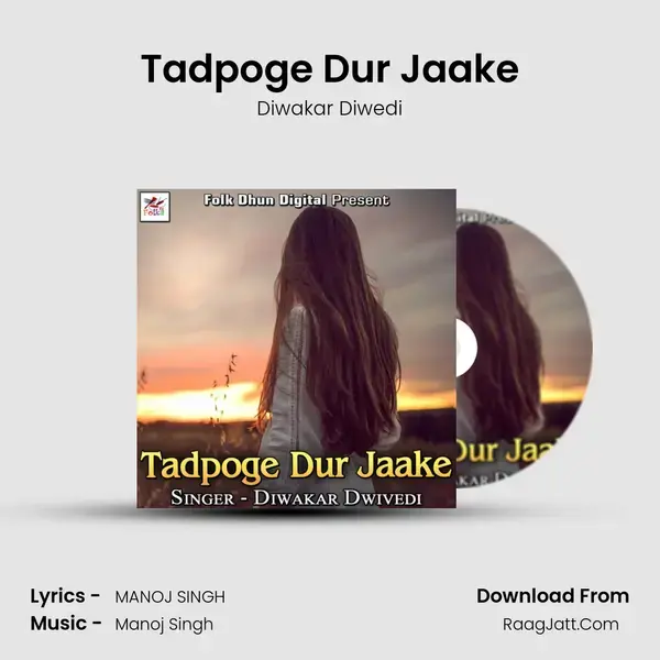 Tadpoge Dur Jaake mp3 song