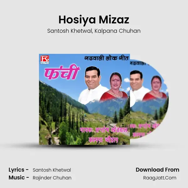 Hosiya Mizaz mp3 song